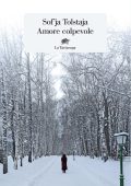 Sof'ja Tolstaja - Amore colpevole (2019)