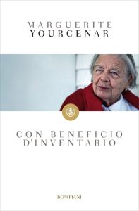 Marguerite Yourcenar – Con beneficio d’inventario (2023)