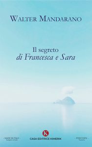 Walter Mandarano – Il segreto di Francesca e Sara (2023)