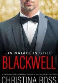 Christina Ross - Serie Brucia con me. Un Natale in stile Blackwell (2023)