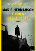 Marie Hermanson - L'isola della peste (2023)