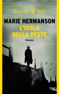 Marie Hermanson – L’isola della peste (2023)