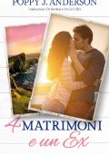 Poppy J. Anderson - Quattro matrimoni e un ex (2023)