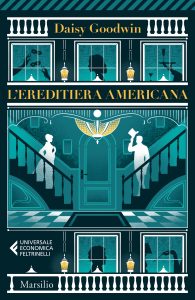 Daisy Goodwin – L’ereditiera americana (2023)