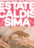 Gabriella Dal Lago - Estate caldissima (2023)