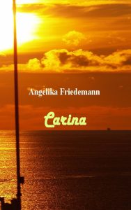 Angelika Friedemann – Carina (2023)
