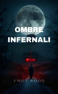 Emily Wood – Ombre Infernali (2023)