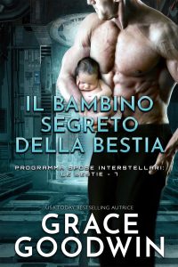 Grace Goodwin – Le Bestie Vol. 7. Il bambino segreto della Bestia (2023)