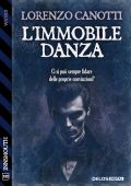 Lorenzo Canotti - L'immobile danza (2023)