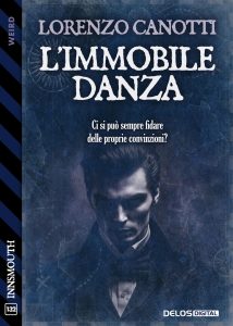 Lorenzo Canotti – L’immobile danza (2023)