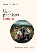 Furio Gubetti - Uno psichiatra contro (2023)