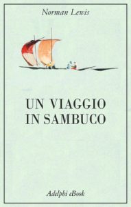 Norman Lewis – Un viaggio in sambuco (2023)