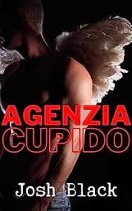 Josh Black – Wings Of Love Vol. 2. Agenzia Cupido (2023)
