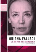 Oriana Fallaci - La Forza della Ragione (2004)