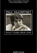 Barry Miles - Paul McCartney. Many Years from Now