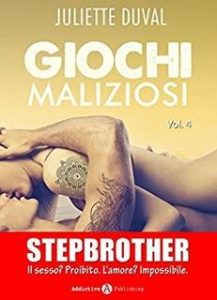 Juliette Duval – Giochi maliziosi Vol. 4 (2017)