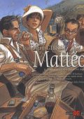 img Mattéo 3 - Il terzo periodo (Agosto 1936) (Alessandro Editore 2014-06)