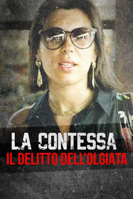 La Contessa – Il delitto dell’Olgiata (2022) .MKV – WebDL 1080p AVC H264 AAC iTA