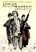 img Ammazzatine (Landini Stefano , Recchioni Roberto)(NPE 2012)