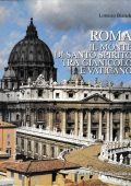 Lorenzo Bianchi - Roma. Il monte di Santo Spirito tra Gianicolo e Vaticano (1999)