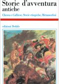 Luciano Canfora - STORIE D'AVVENTURA ANTICHE Cherea e Calliroe, Storie etiopiche, Metamorfosi  (1987)