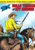 img Tex Willer Mensile 753 BIS - Sulle Tracce Di Kit Carson (SBE Agosto 2023)(A COLORI)