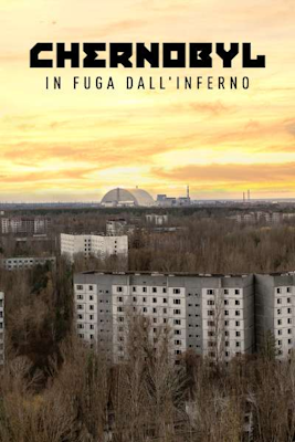 Chernobyl – In fuga dall’inferno (2023) .MKV – WebDL 1080p AVC H264 AAC iTA
