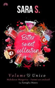 Sara S. – Bitter Sweet Collection. Volume unico (2023)