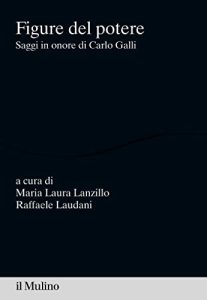 Maria Laura Lanzillo, Raffaele Laudani – Figure del potere (2021)