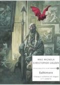 Mike Mignola -  Baltimore. Il tenace soldatino di stagno e il vampiro (2009)