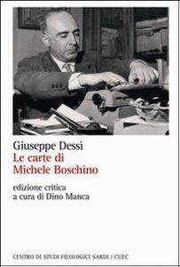 Giuseppe Dessì, Dino Manca – Le carte di Michele Boschino (2012)
