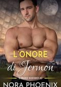 Nora Phoenix - Il Branco Hightower Vol. 2. L’onore di Jermon (2023)
