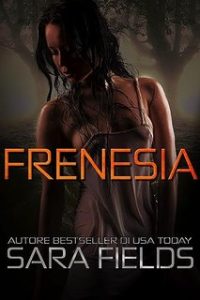 Sara Fields – Trilogia Omegaborn Vol. 1. Frenesia (2023)