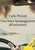 Carlo Pizzati - Una linea lampeggiante all'orizzonte (2023) (mp3 - 128 kbps)