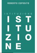 Roberto Esposito - Istituzione (2021)