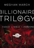 Meghan March, Stefano Travagli, Anita Taroni - Billionaire Trilogy (2023) (mp3 - 128 kbps)
