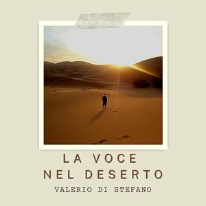 Valerio Di Stefano – La voce nel deserto (2023) (mp3 – 128 kbps)