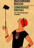 img Massimiano Bucchi - Confidenze digitali (2023)