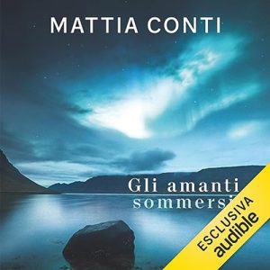 Mattia Conti – Gli amanti sommersi (2023) (mp3 – 128 kbps)