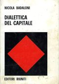 Nicola Badaloni - Dialettica del Capitale (1980) PDF
