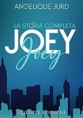 Angelique Jurd  - Joey - La storia completa (2023)
