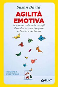 Susan David – Agilità emotiva (2018)