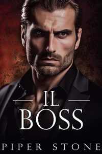 Piper Stone – Impero Spietato Vol. 1. Il Boss (2023)