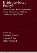 Guido de Blasio, Antonio Nicita,F.Pammolli - Evidence-based policy! (2021)