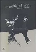 Giovanni Azzaroni (a cura di) - La realtà del mito (2003) PDF