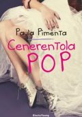 Paula Pimenta - Cenerentola Pop (2016)