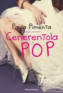 Paula Pimenta – Cenerentola Pop (2016)