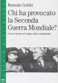 Romolo Gobbi - Chi Ha Provocato La Seconda Guerra Mondiale (1995) pdf
