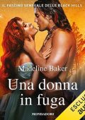 Madeline Baker - Una donna in fuga (I Romanzi Introvabili) (2023) (mp3 - 128 kbps)
