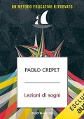 Paolo Crepet - Lezioni di sogni꞉ Un metodo educativo ritrovato (2023) (mp3 - 128 kbps)